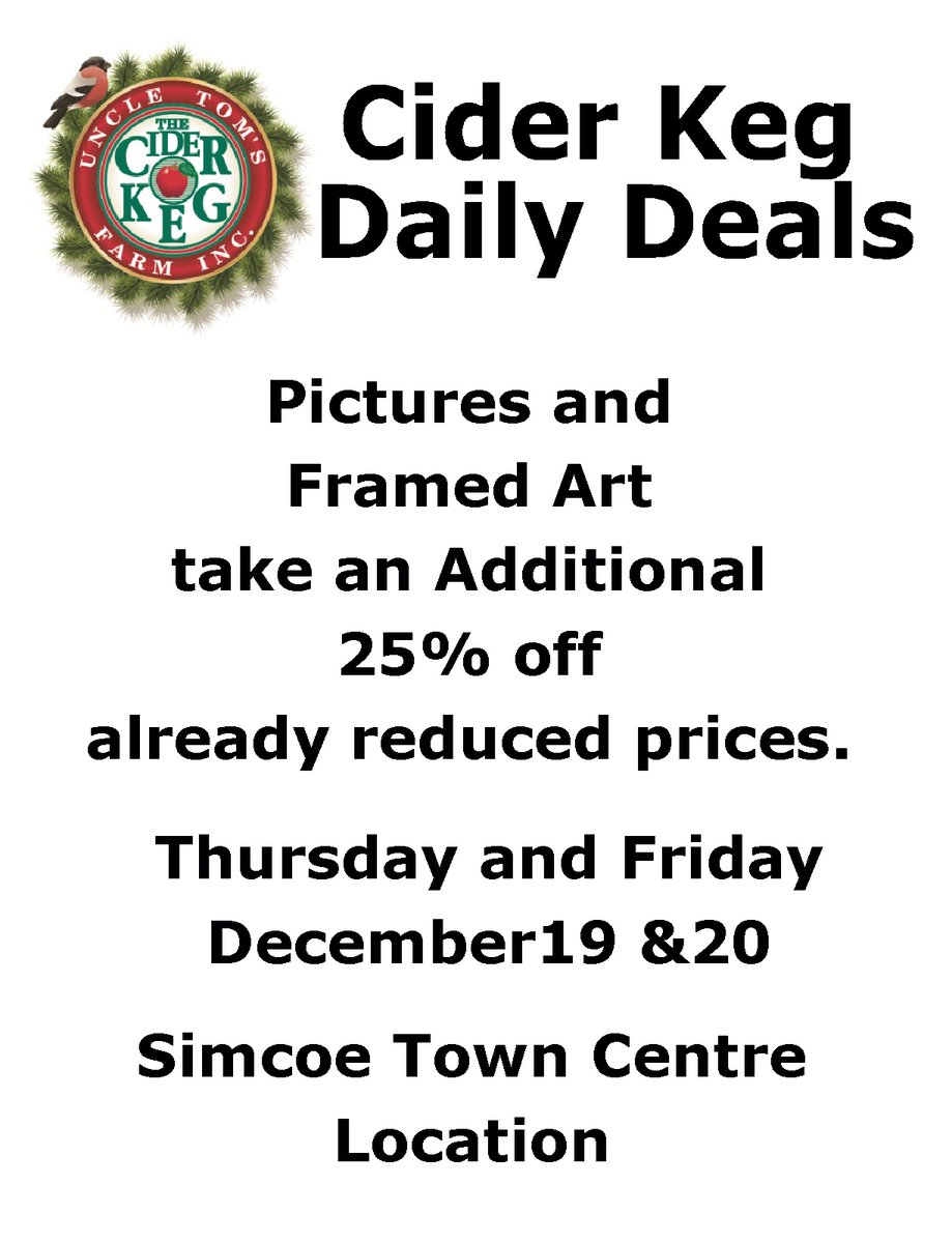 DAILY DEALS DECEMBER 19-20 - Pictures.  Stop by the Cider Keg Local Holiday Market in the Simcoe Town Centre and pickup your local Gift Baskets, Cider preserves and local gourmet
Open everyday until December 24. New Location in the Giant Tiger Hallway, next to Santa.