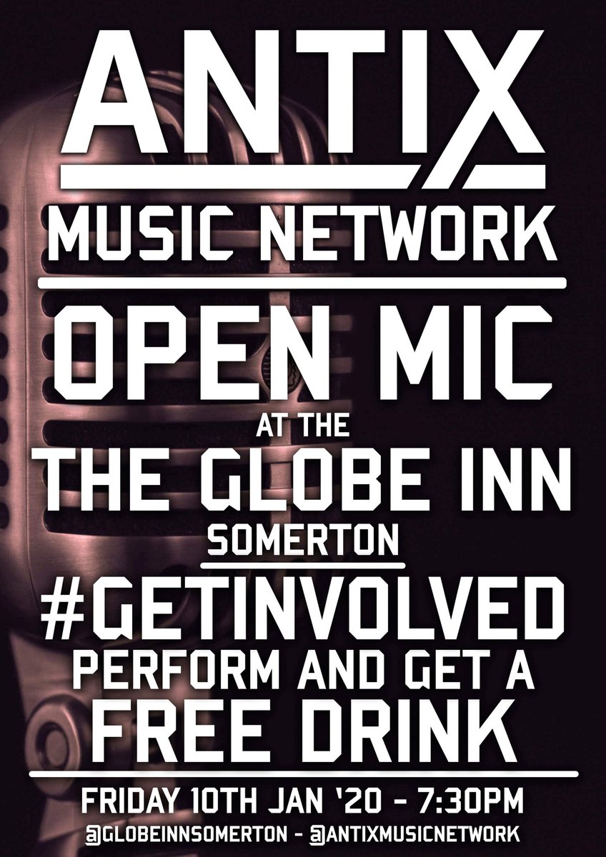 We’re back hosting Open Mic Nights in The Globe Inn; #Somerton in January - this is the first. #GetInvolved - every performer gets a free drink!