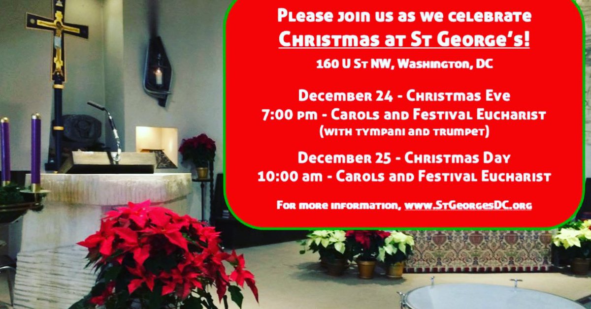 Celebrate Christmas at #StGeorgesDC! 12/24 @ 7:00 pm, 12/25 @ 10:00 am We begin with carols - and trumpet &amp; tympani on Christmas Eve - then celebrate a festival Eucharist! A celebration for everyone - join us! #localchurch #loveyourneighbor #BloomingdaleDC #LeDroitPark #onelove