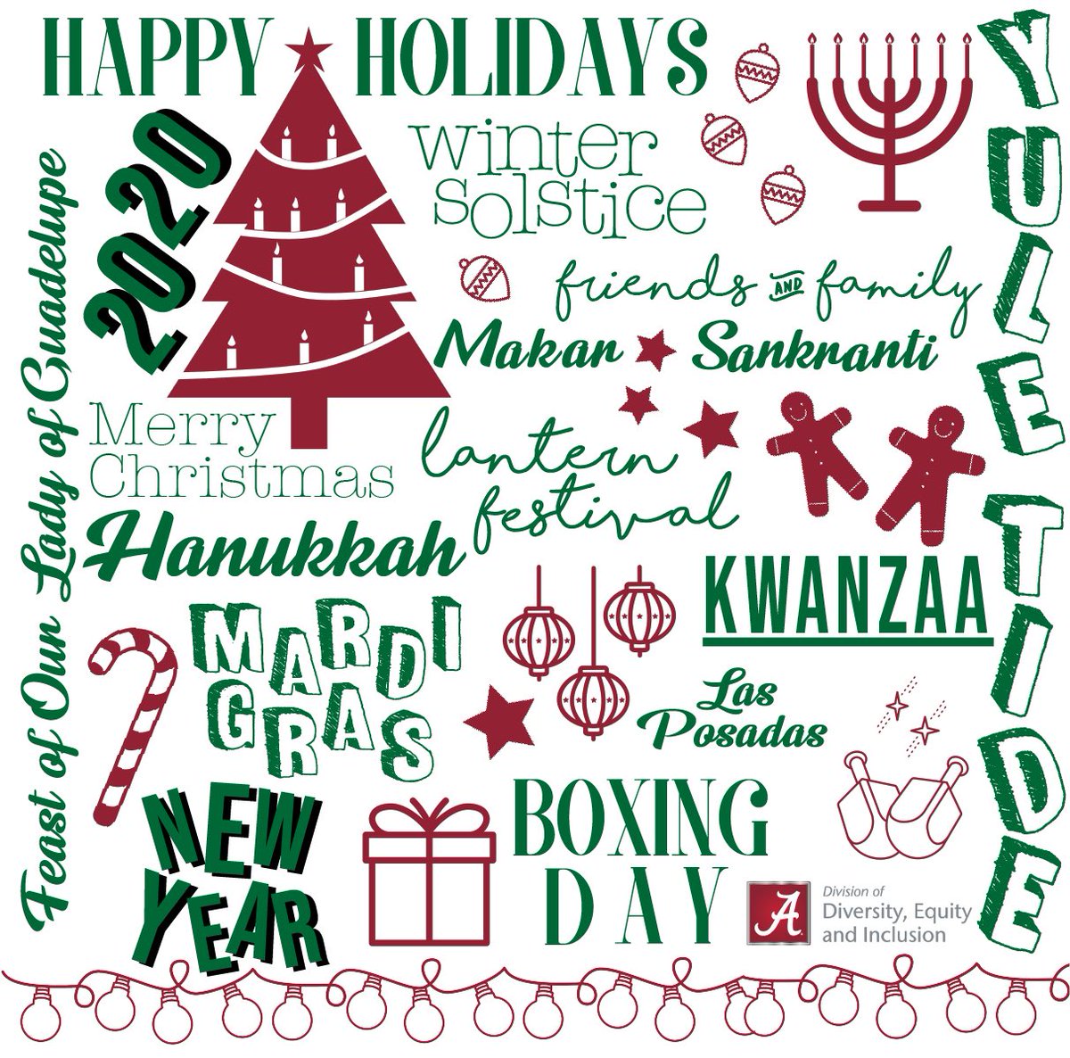 Happy Holidays from the UA Division of Diversity, Equity, and Inclusion &amp; The IDC ❤️