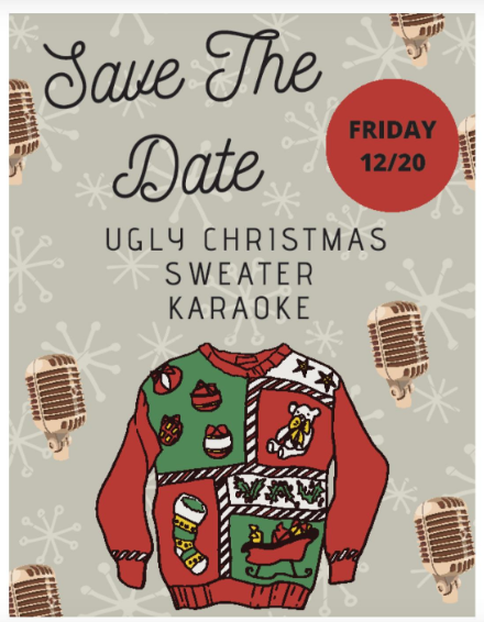 Let's get into the spirit of the season! And what says that better than ugly Christmas sweaters and karaoke?! See you on Friday 🎉