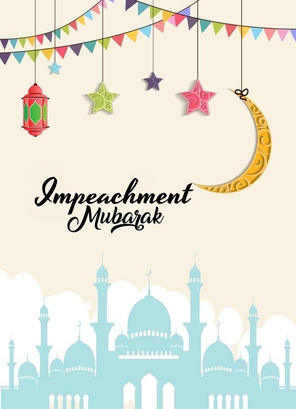 Whichever way you are celebrating today!

Merry Impeachment Day
Impeachment Mubarak
Happy Impeachukkah

#ImpeachmentVote
#MerryImpeachmas