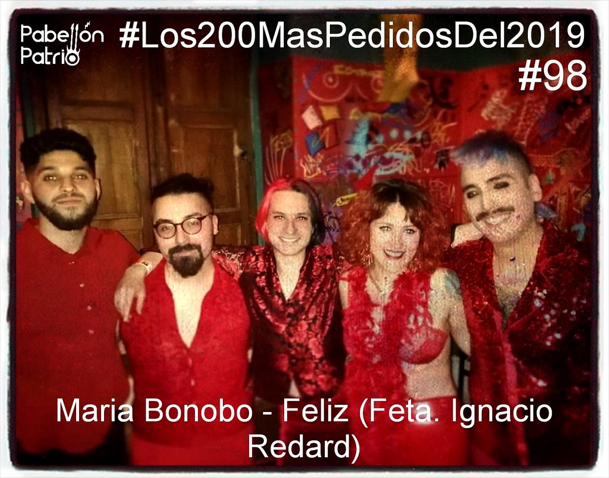 PabellonPatrio's tweet photo. #Los200MasPedidosDel2019
Puesto N°98
@MariaBonobo - Feliz (Feat. @ignacioredard) https://t.co/ZNw9j3ilSX