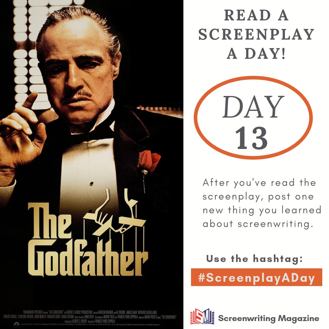 WritingMag's tweet image. #ScreenplayADay Script #13: GODFATHER

@godfathermovie
 Written by Mario Puzo &amp;amp; Francis Ford Coppola. 

Link to: bit.ly/The-Godfather-…
Read, comment, and share with your #screenwriting and #writing friends! 

Screenwriting Magazine 
@WritingMag
 #NationalScreenwritersDay