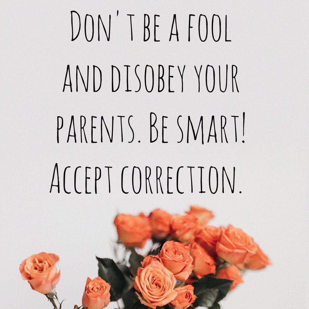 HOPmumbai's tweet photo. Don't be a fool and disobey your parents. Be smart! Accept correction.

#LifeLessons #moneysexpower #seekwisdom #seekthetruth #seekthekingdom #acceptcorrection https://t.co/bakgmAL22P