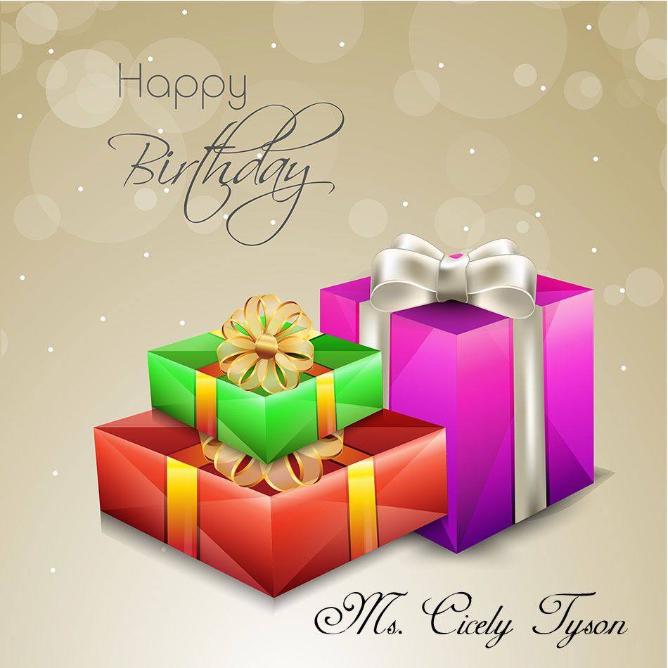 Happy Birthday Ms. Cicely Tyson 