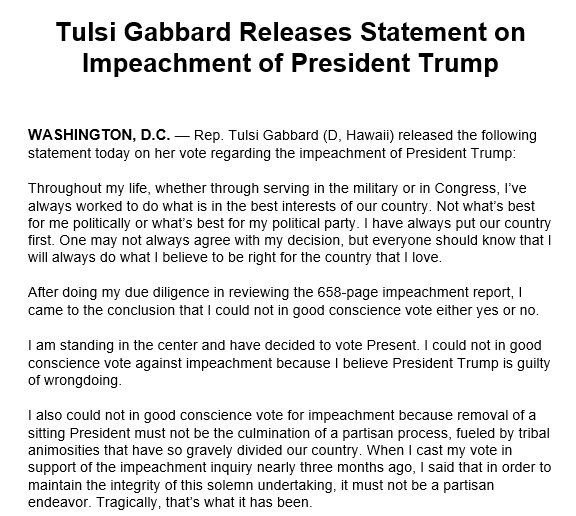 RachelSB's tweet image. Tulsi Gabbard's presidential campaign sent out an email on her impeachment "present" vote. "After doing my due diligence in reviewing the 658-page impeachment report, I came to the conclusion that I could not in good conscience vote either yes or no."