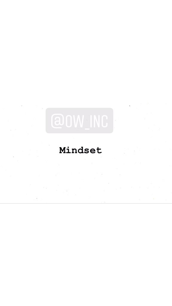 OWINC1's tweet image. #OW_INC
#Mindset