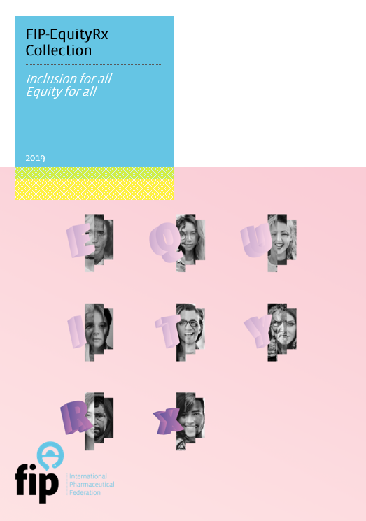 FIP’s first “FIP-EquityRx Collection 2019: Inclusion for all, equity for all” is published today. This is a unique compilation of global evidence, policy initiatives &amp; opinion pieces focusing on equity in #pharmacy. #EquityRx bit.ly/34D8UJ7