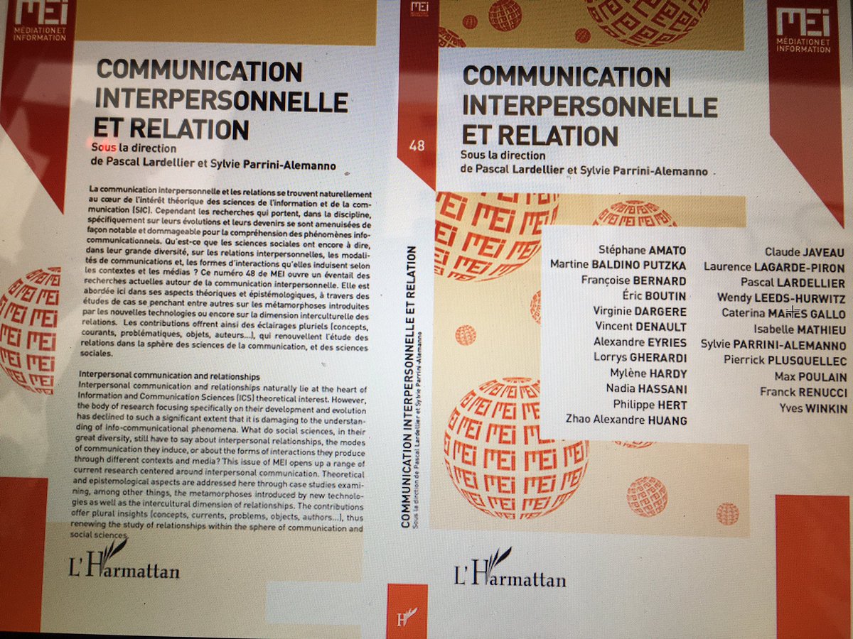 Grande joie d’annoncer la parution du numéro 48 de la revue théorique de référence #MEI (Médiation &amp; Information), co-dirigé (#UB) avec ma collègue Sylvie Alemanno (#CNAM) consacré à « Communication interpersonnelle et relation ». Non-verbal, TIC, interculturalité, management...