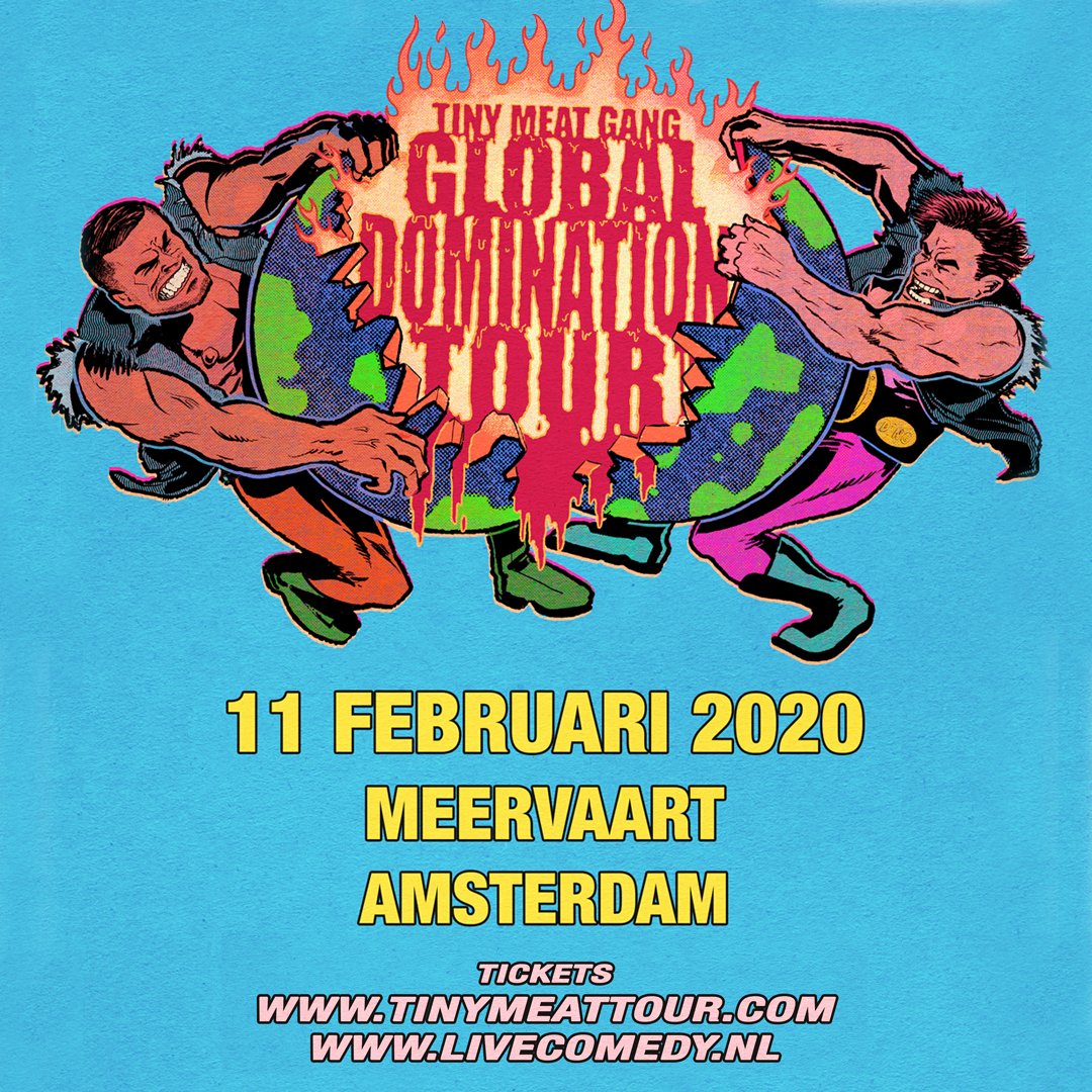 LiveComedyNL's tweet photo. Tiny Meat Gang komt op 11 februari met de Global Domination Tour naar Meervaart, Amsterdam. De kaartverkoop is meteen gestart via https://t.co/hjNRdXGi70. https://t.co/DwuOYCJJr8