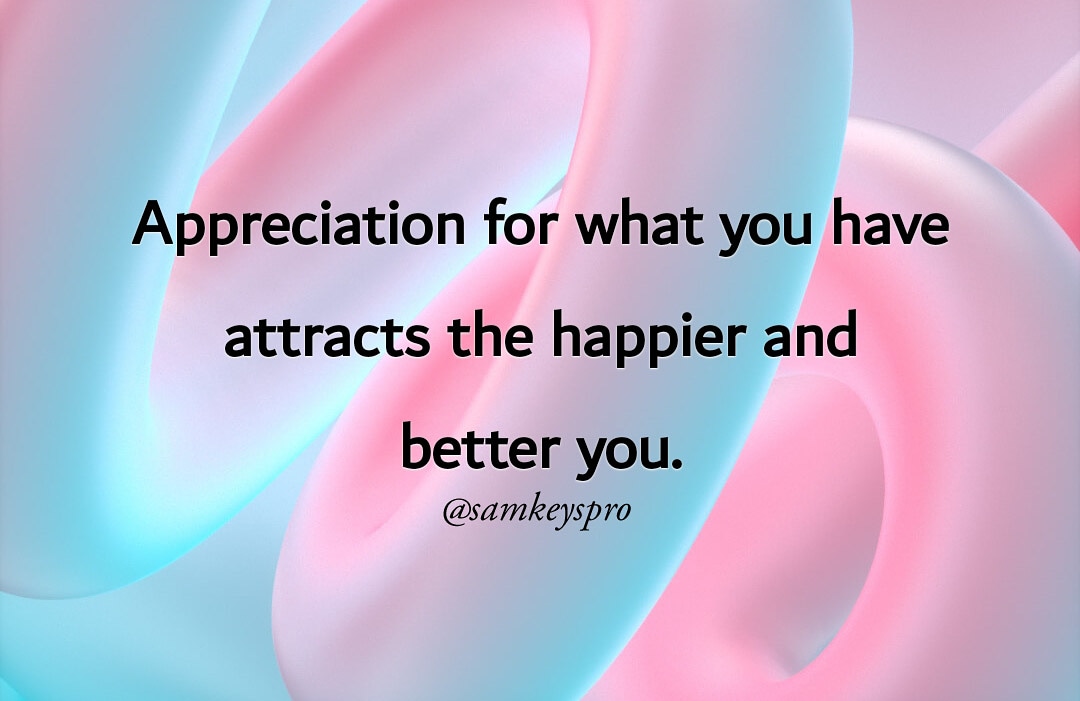 samkeysforex's tweet photo. Appreciation for what you have attracts the happier and better you.

Now try this:

Write out 10 things you appreciate in you life and say it in gratitude.

#ImMotivated #ImInspired #ImLimitless #Motivation #DailyMotivation #Mindset #iBelieve #Goals #Thought #LawOfAttraction https://t.co/lXDTZPszEs