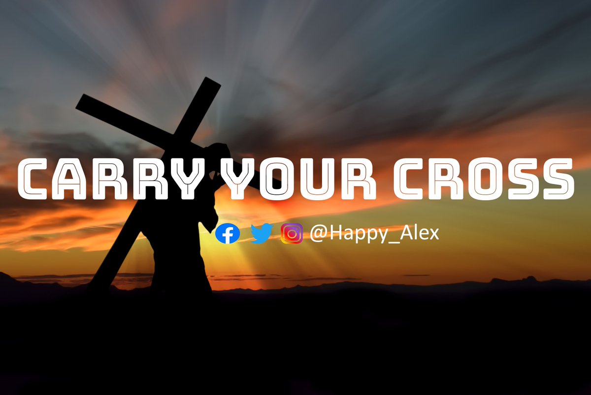 HappyAlex256's tweet photo. CARRY YOUR CROSS.
Hello did you know that every one here on earth has his or her own cross to carry?
Yes no man has no cross to carry, Jesus said that carry your cross and follow me. https://t.co/AJ6F4eNYht