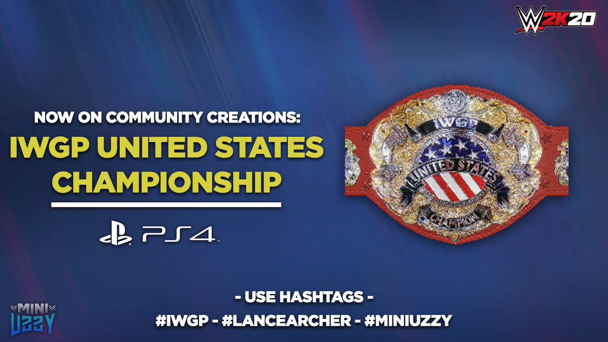 uzxy1_'s tweet photo. IWGP United States Championship is Now Available To Download on The #WWE2K20 PS4 CC. Use Hashtags - #IWGP - #LanceArcher - #MiniUzzy -
@SmackNetwork
@Delzinski
@1o1GAMING
@njpw1972
@LanceHoyt https://t.co/9NIwxsZSK6