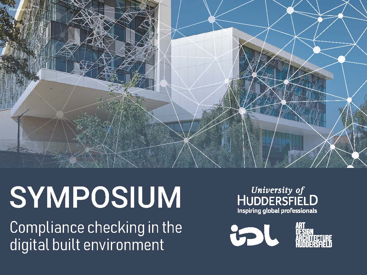 AHHuddersfield's tweet photo. This coming January (13th) the Innovative Design Lab will be hosting a symposium on Compliance Checking in the Digital Built Environment.

For full details and to book, visit: https://t.co/yixWY721U8

#PhidiasLab #adahuddersfield #IDL https://t.co/ESZaprmXDS