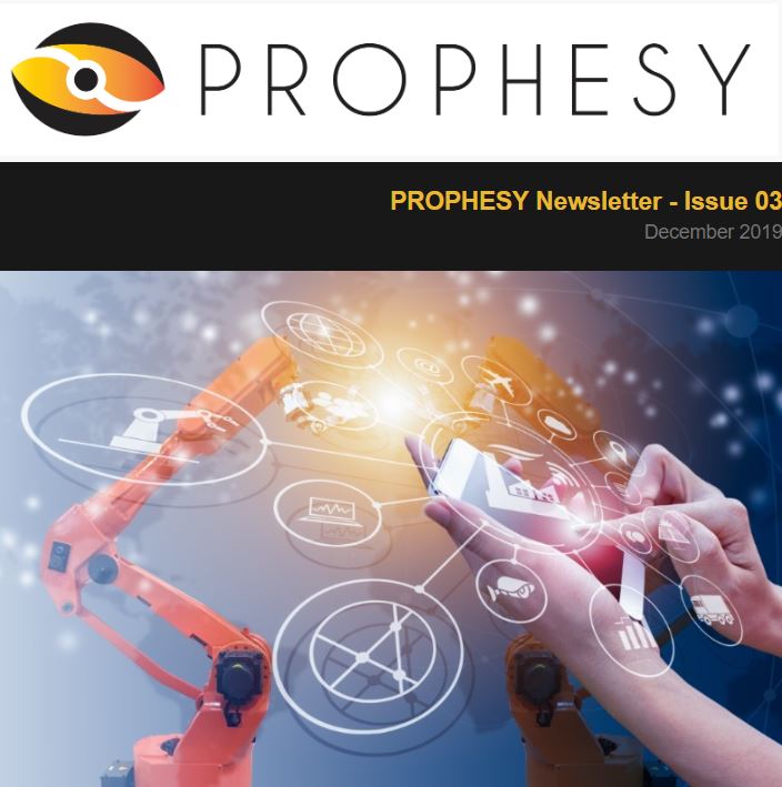 The 3rd issue of the PROPHESY newsletter is out!

If you are interested in Predictive Maintenance, Big Data and Augmented Reality, you are at the right place! 

Enjoy reading 👉 bit.ly/2PDhG5K

#H2020 #predictivemaintenance #manufacturing <a href="/EU_H2020/">Horizon 2020</a> @inea_eu <a href="/EFFRA_Live/">EFFRA</a>