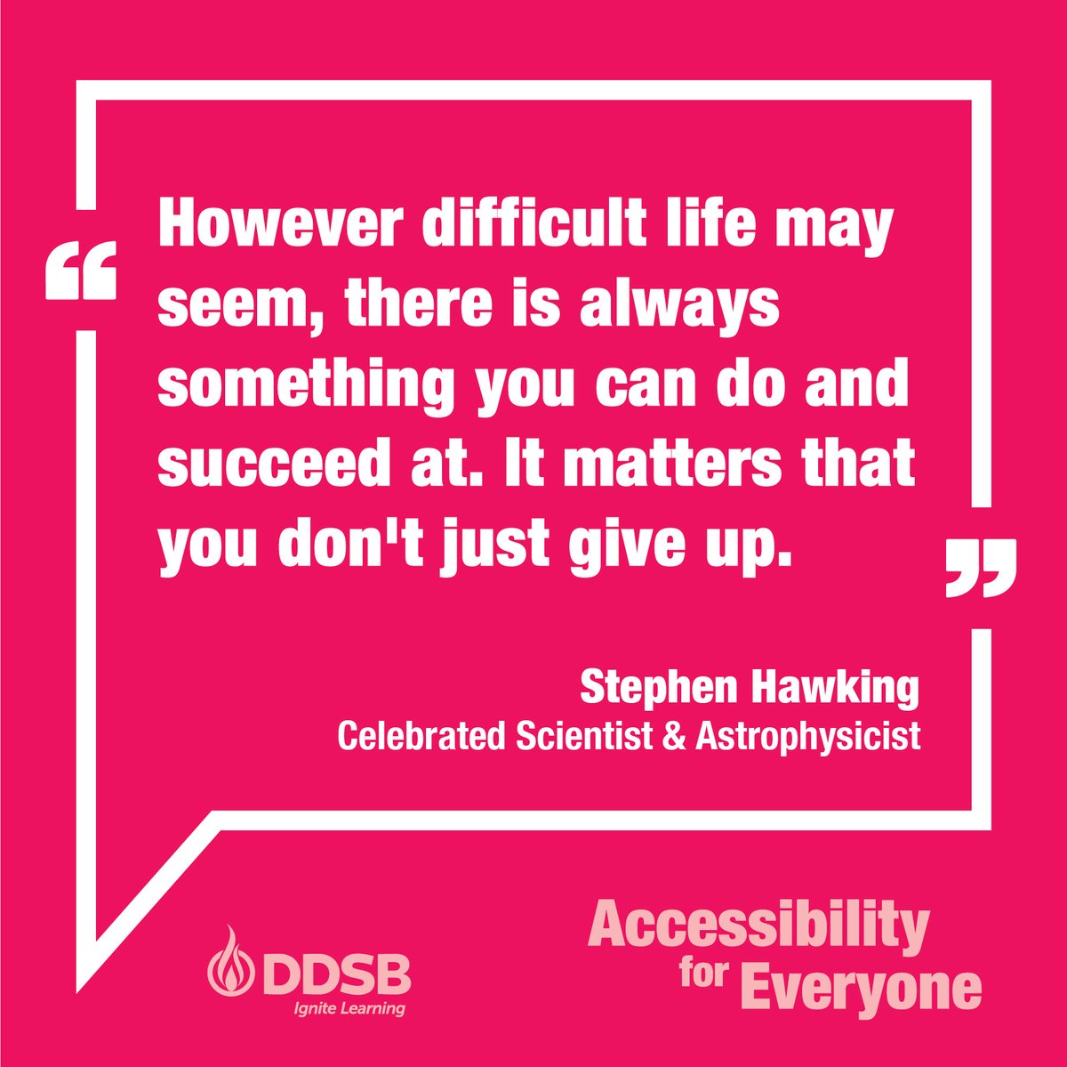 DDSBSchools's tweet photo. Accessibility for Everyone.

Stephen Hawking was one of the most celebrated scientists of our time. Despite limited mobility, he made significant scientific discoveries &amp; popularized science. Check out DDSB’s Accessibility Guide: https://t.co/JKqPYatpNn 
#IgniteAccessibility https://t.co/8QGklJrQuQ
