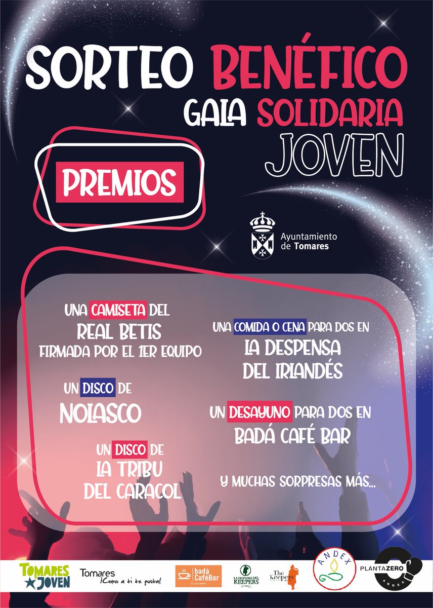 TomaresJoven's tweet photo. Estos son los premios del sorteo que tendrá lugar la tarde del sábado 21 durante la gala solidaria.
SOLO 2€ cada participación.
Gracias a @KeepersTomares Bada Cafe Bar @nolasco_oficial @LaTribuDelCara1 por vuestra aportación.

Todo lo recaudado será destinado para @AndexSevilla. https://t.co/XHinGiN8vi