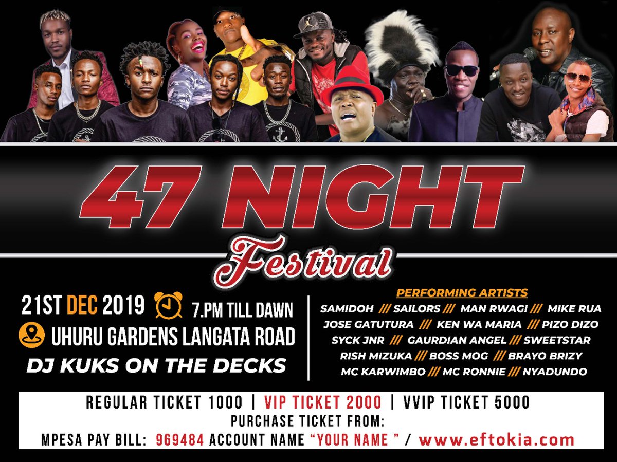 HashtagDigital_'s tweet image. Date : 21st December 2019
Event : The 47 Night Festival
Venue : Uhuru Gardens 
Theme : Remenicing Kenya
Dress Code : White 

Get Your Tickets now on: 
Paybill : 969484
Acc No; Your Name 

#47FestNight