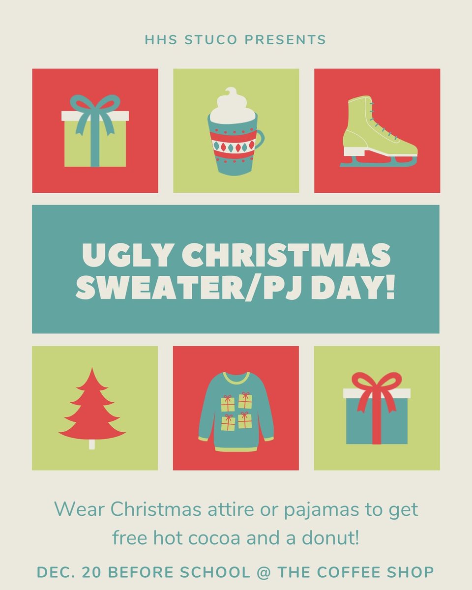 Wear your ugliest Christmas sweaters! 🎄🎅 <a href="/Activities_HHS/">Holden Activities</a> <a href="/Holden_Eagles/">Holden Eagles</a>