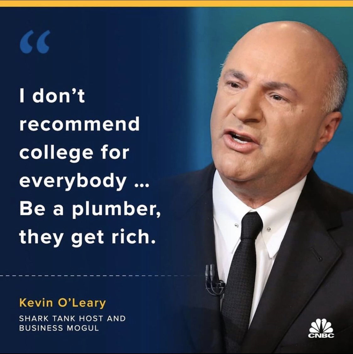 IowaSkilledTrades (@iaskilledtrades) on Twitter photo āI donāt recommend college for everybody. The fact is thereās a lot of trade schools that would help you make a lot more money. Be a plumber, they get rich. Everybody has to have a plumber, even in a recession.ā - <a href="/kevinolearytv/">Kevin O'Leary aka Mr. Wonderful</a> #iowaskilledtrades #keepcraftalive #apprenticeship āI donāt recommend college for everybody. The fact is thereās a lot of trade schools that would help you make a lot more money. Be a plumber, they get rich. Everybody has to have a plumber, even in a recession.ā - <a href="/kevinolearytv/">Kevin O'Leary aka Mr. Wonderful</a> #iowaskilledtrades #keepcraftalive #apprenticeship