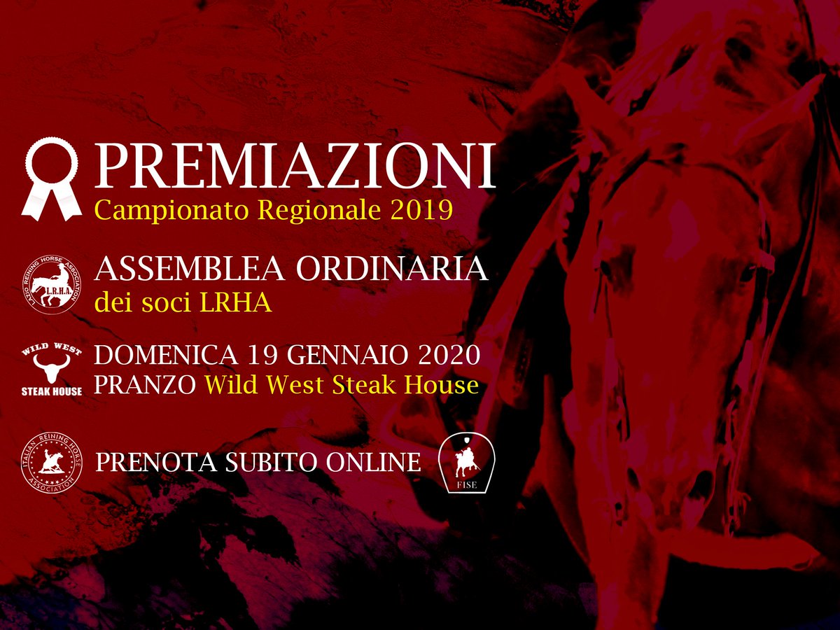 lrhareining's tweet photo. #PREMIAZIONI #LRHA-#IRHA-#FISE 2019 durante il #PRANZO in concomitanza dell'#ASSEMBLEA ORDINARIA DEI #SOCI convocata DOMENICA 19 GENNAIO 2020 alle ore 12:00 presso "Wild West Steak House" di Roma (RM).
#Prenota subito #online entro LUNEDÌ 13 GENNAIO 2020: https://t.co/LAhZnDRopu https://t.co/7p0s9wSYHC