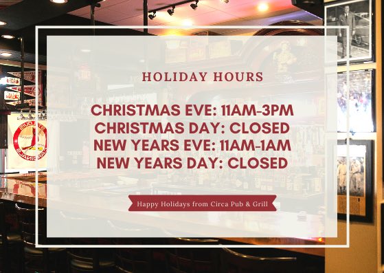 circapubgrill's tweet photo. Here are our holiday hours ⛄️🎄
#circapubandgrill #holidayhours #happyholidays https://t.co/mJQwwppcQh