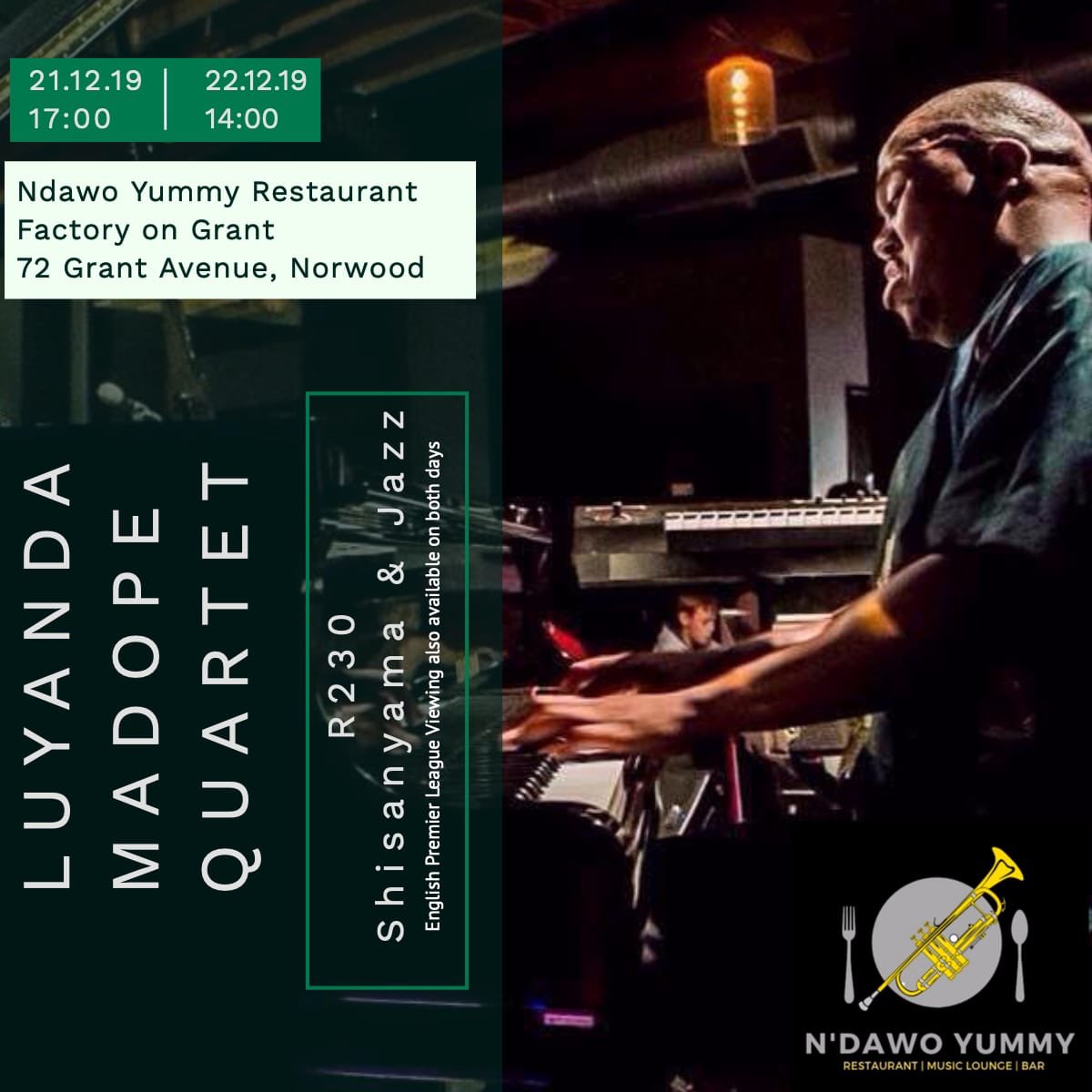 luyandamadope's tweet photo. As promised Luyanda Madope Quartet Live at @NdawoYummy
Personnel
1. Luyanda Madope on Piano
2. Sipho Mabena
3.Joseph Williamss
4.Lwanda Gogs Gogwana
Poster has all the details.
Let’s Make it a Dope Vibe. #KeepingLiveMusic Alive https://t.co/61LNUgkKOZ