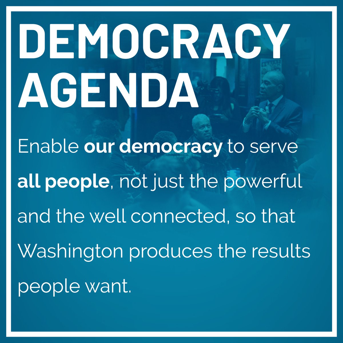 DevalPatrick's tweet image. We need a Democracy Agenda to enable our democracy to serve all people, not just the powerful and the well-connected, so that Washington produces the results citizens want.