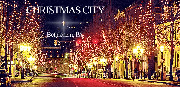 Deny Fear on Twitter: "Bethlehem PA has branded itself as Christmas City,  USA. My childhood memories of Bethlehem & Nazareth (where we lived in my  pre-school years) have laid a solid foundation