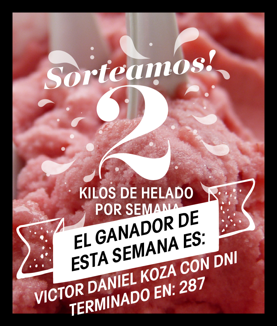 Ya tenemos a el ganador de nuestro Sorteo de 2 kg de helado!
Victor Daniel Koza con DNI terminado en: 287 te ganaste 2 kg. de helado! 
Te pedimos que te pongas en contacto por privado con nosotros para que pases a retirar tu premio.
Felicidades y a seguir participando!