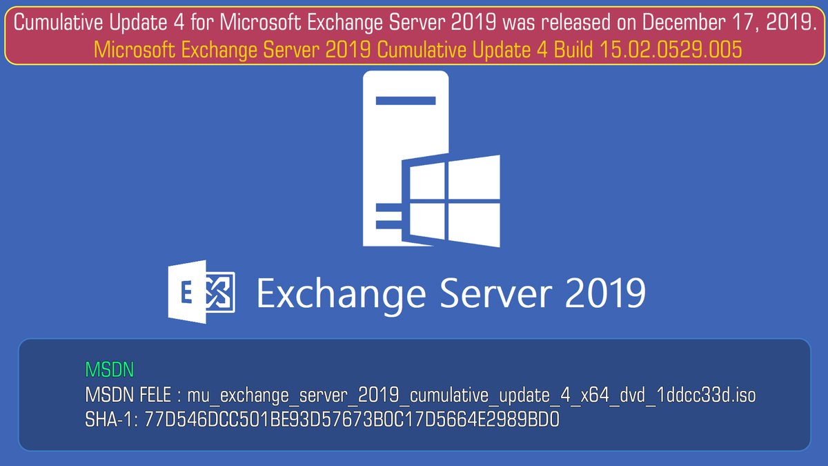 WZorNET's tweet photo. 📢Microsoft Exchange Server 2019 with Cumulative Update 4 https://t.co/HCqAU7wFKR
⚙️Build 15.02.0529.005
📁#MSDN Multilang ISO: https://t.co/67pYIAjLI1
❗️The #CU4 package can be used to run a new installation of #ExchangeServer2019 or to upgrade an existing installation.
👁️by WZT https://t.co/bDF5ytGbBn