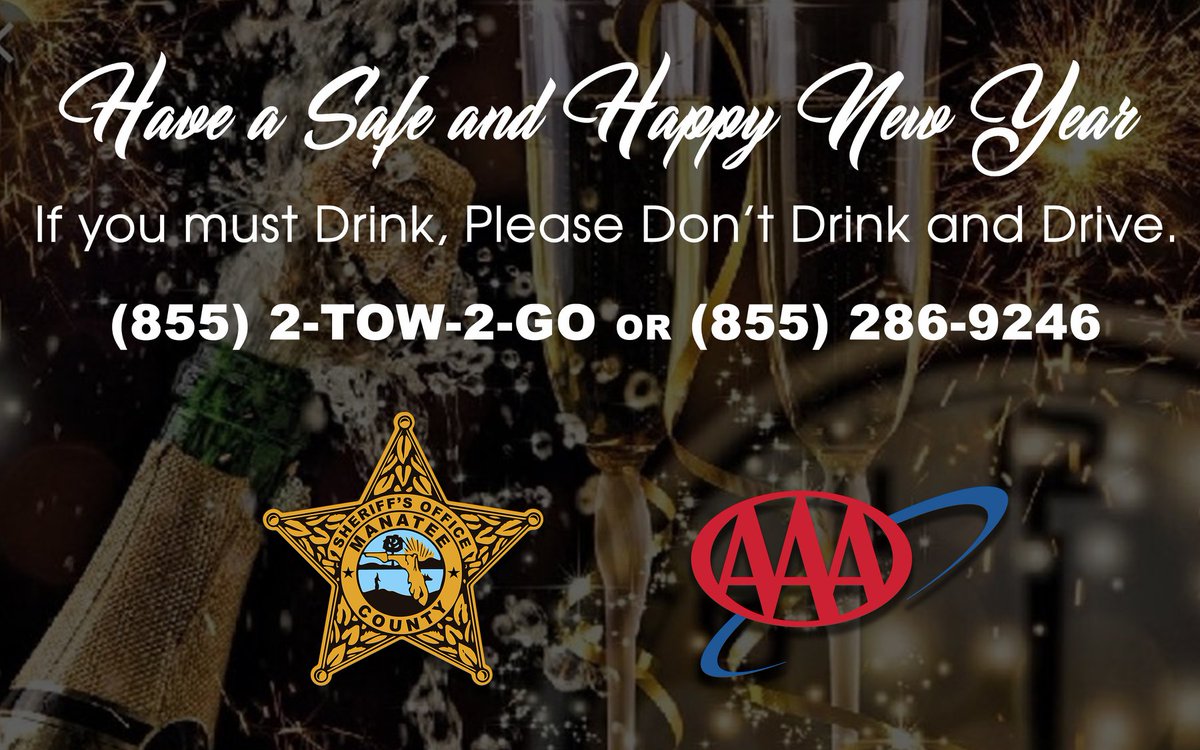 ManateeSheriff's tweet photo. DON'T DRINK & DRIVE: Remember this number - (855) 2-TOW-2-GO or (855) 286-9246. AAA is offering FREE confidential rides available to both AAA Members & non-members. Tow To Go is available now through Jan. 2 at 6:00 am. Please have a SAFE and Happy New Year! #MCSOCares #TowToGo https://t.co/fHRxrSJAQi