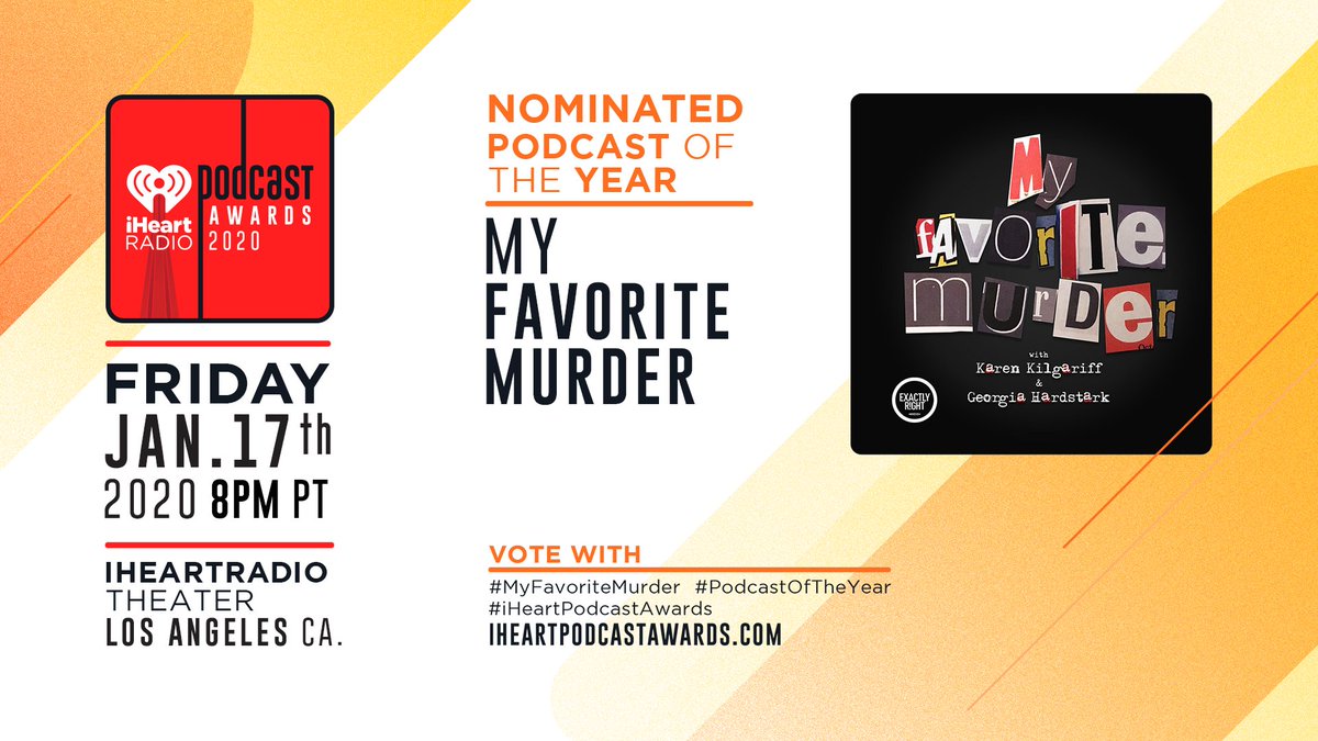 Karen and Georgia's fan cult have boosted #MyFavoriteMurder to another level of popularity in 2019. 🔪 RT to vote for #MyFavoriteMurder to win #PodcastOfTheYear at the 2020 #iHeartPodcastAwards 🏆 @MyFavMurder