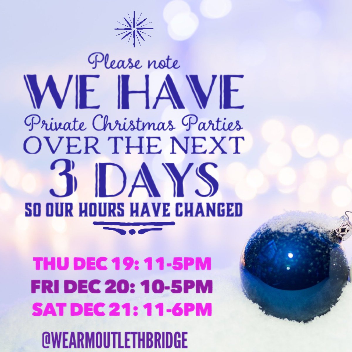 WearMout's tweet photo. Closing early today and Fri at 5pm and opening later on Saturday morning at 11am for private parties. Thank you for your understanding #funatWMO 🎅🏻 https://t.co/MXH2qssDaS