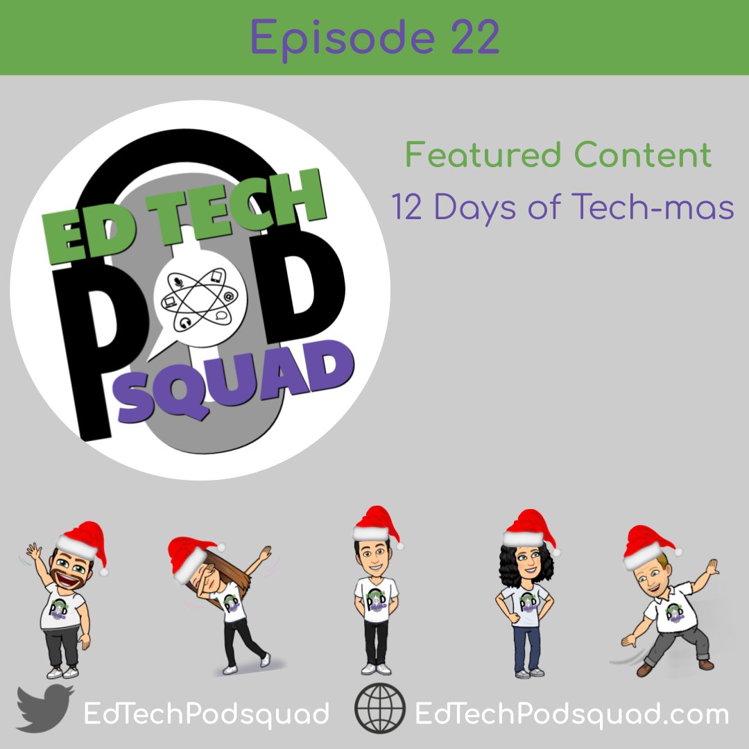 Check out Episode 22 of the #EdtechPodSquad where we celebrate the 12 days of Tech-mas and welcome on a few guest contributors! bit.ly/2EBit0M #moedchat #edtechchat