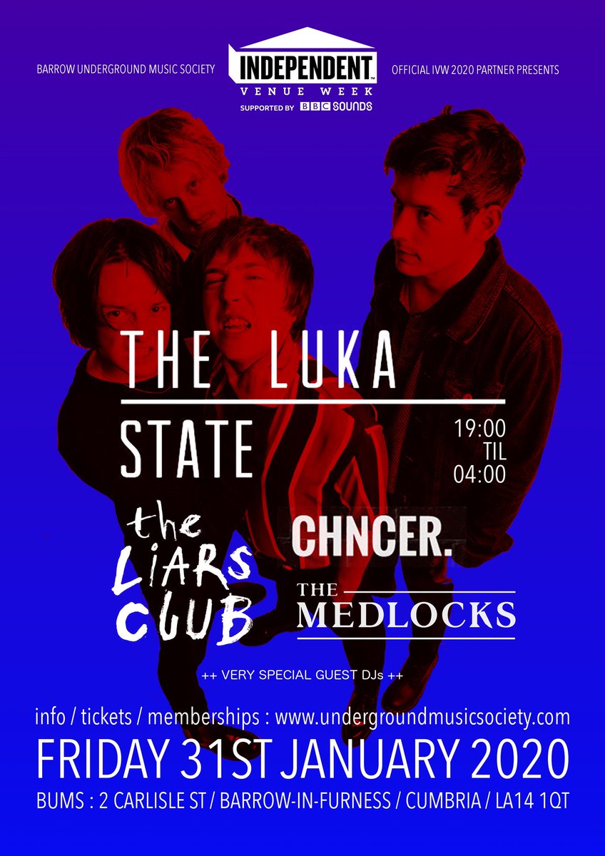 #IndependentVenueWeek 31/01/20 <a href="/BBCSounds/">BBC Sounds</a> <a href="/TheLukaState/">The Luka State</a>, #TheLiarsClub, #Chncer &amp; #TheMedlocks <a href="/BarrowBUMS/">BarrowBUMS</a> undergroundmusicsociety.com 🔥🔥🔥🔥