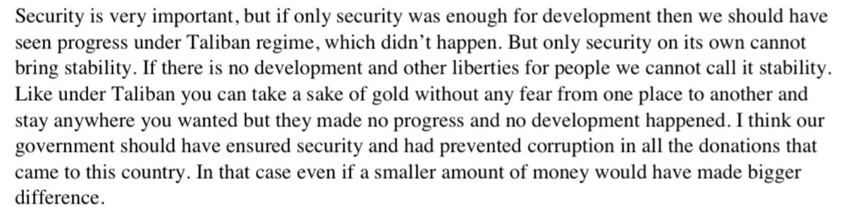 More on security under the Taliban, you could travel around with gold wherever you wanted, but there was "no progress and no development." 174/n