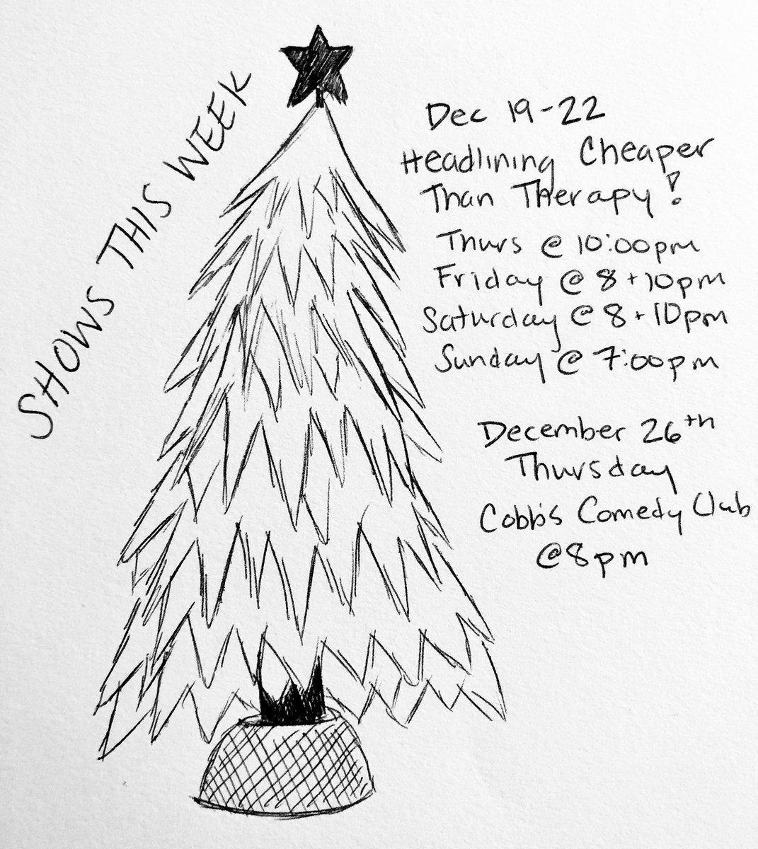 caitlinpeluffo's tweet photo. Hello San Francisco! I’m in your mists for the next week! Come and watch a show! @cttcomedy usually sells out so get those tix QUICK! Here’s a Christmas tree without ornaments because they were too hard to draw. Merry Christmas! #artschoolfail https://t.co/NVA5NrFxKG