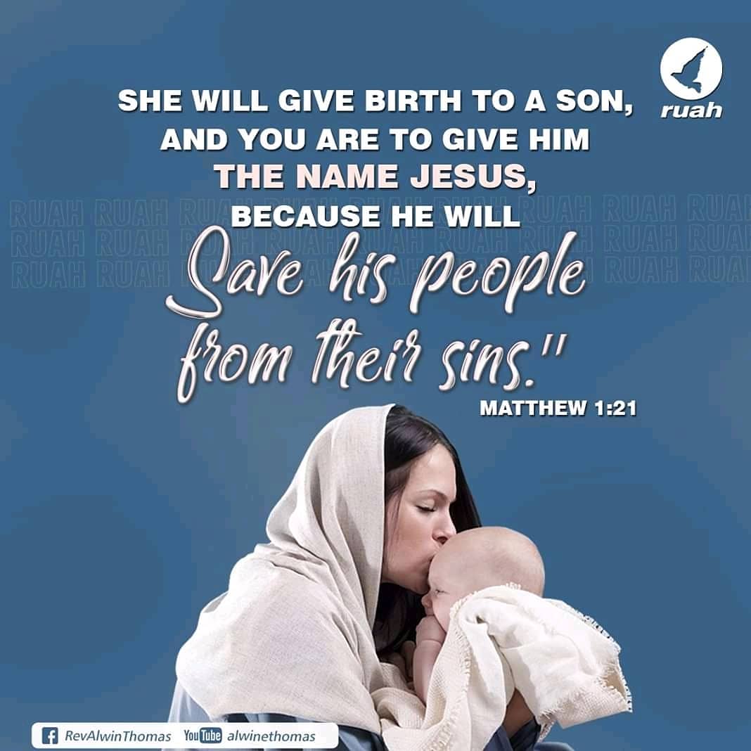 alwinthomas's tweet photo. She will give birth to a son, and you are to give him the name Jesus,
because he will save his people from their sins.” Matthew 1:21
#dailybreath #ruah #ruahchurch #ruahministries #promiseverse #promiseoftheday #blessingword #matthew121 https://t.co/MPZScDne5a