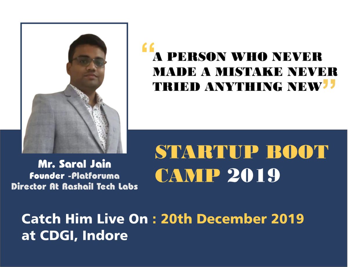 ecellCDGI's tweet photo. Join the greatest STARTUP BOOTCAMP in Chameli Devi Group of Institutions Indore on 20th and 21th December 2k19. Mr. Saral Jain is coming to CDGI on 20th December. To catch him live register at :->
https://t.co/qo8CzyEi0T
Hurry up only limited seats are available
#platforuma
#CDGI https://t.co/9qcXDPiDtd