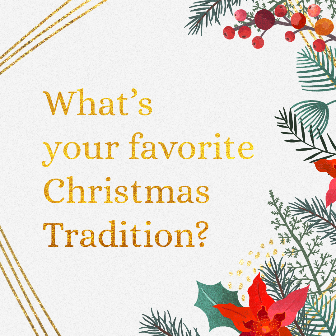 Christmas is one of the best times to build memories with those we love! What's your favorite Christmas tradition?