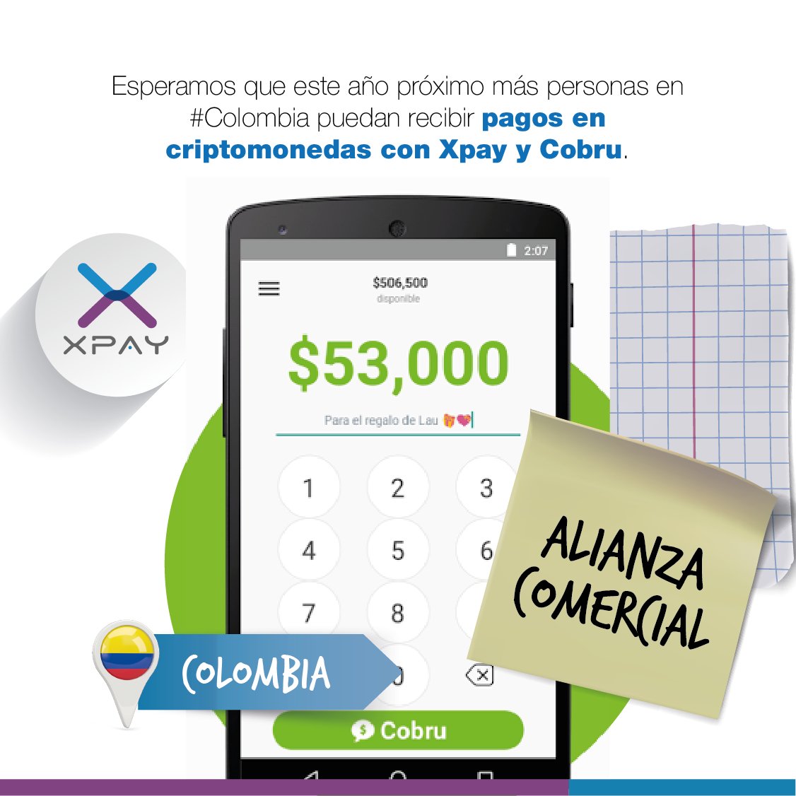 XpayCash's tweet photo. #XPay | Tenemos una alianza comercial con @cobruapp y juntos esperamos que este año próximo más personas en #Colombia puedan recibir pagos en #Criptomonedas por sus productos o servicios a través de la billetera móvil de #Cobru. https://t.co/1XNcXNFn08
