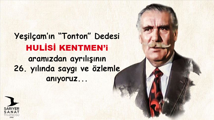 Aramızdan ayrılışının 26. yıl dönümünde Yeşilçam'ın "Tonton" Dedesi #HulusiKentmen'i saygı ve özlemle anıyoruz...