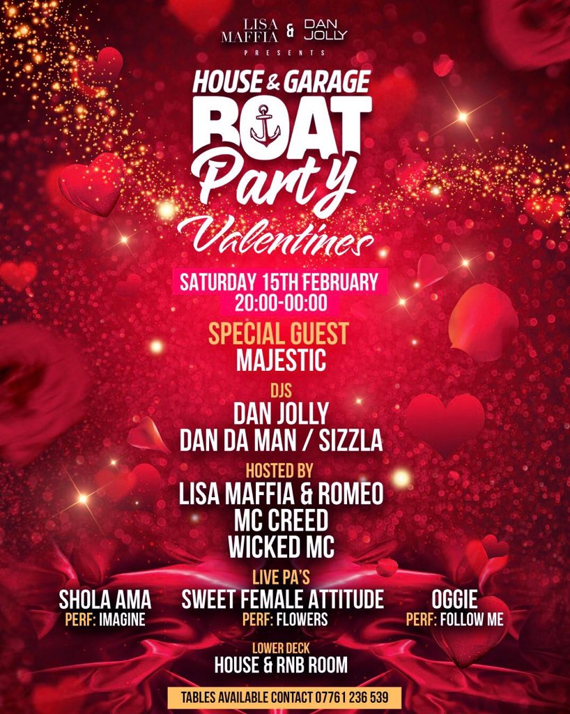 ANNOUNCEMENT: line up for our next boat party! 
MAJESTIC
DJs
DAN JOLLY
DAN DA MAN
SIZZLA
LISA MAFFIA
ROMEO
CREED
WICKED
SHOLA AMA Perf “IMAGINE”
SWEET FEMALE ATTITUDE Perf “FLOWERS”
OGGIE Perf “FOLLOW ME”
Get your tickets from just £20 from 
fatsoma.com/TeamUKG/zneuxa…