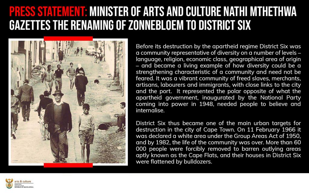NathiMthethwaSA's tweet image. In our quest to continually recognise &amp;amp; address past injustices, I am proud to announce that we have gazetted the renaming of “Zonnebloem” to “District Six” in the City of Cape Town in Western Cape, as per the community’s wishes of restoring the dignity of this historical place.