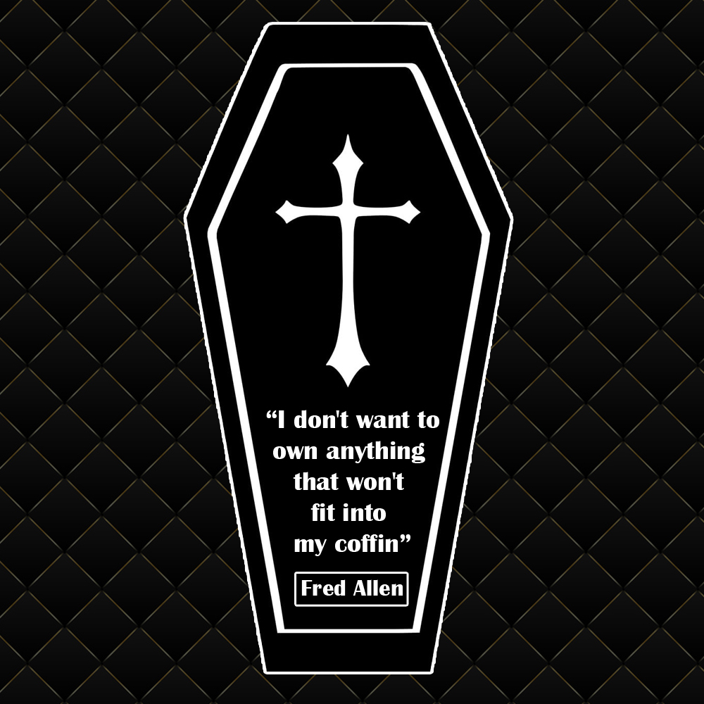 CoffinCompare's tweet photo. "I don't want to own anything that won't fit into my coffin."
Fred Allen
#AshesBox #Coffin
#CoffinsUK #FuneralCoffin
☎ +44 800 690 6513 https://t.co/Y0p6F9pszu