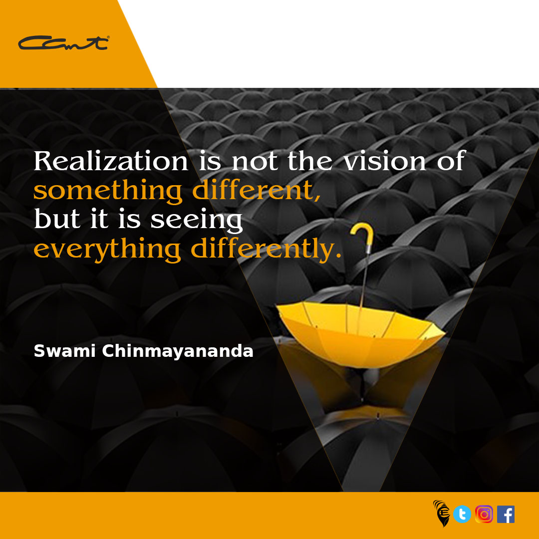Chinmayananda's tweet photo. Realization is not the #vision of something different, but it is seeing everything differently.
#Chinmayam
#InspiringBytes
#vedanta
#wordsofwisdom https://t.co/Crv7hcUu4Q