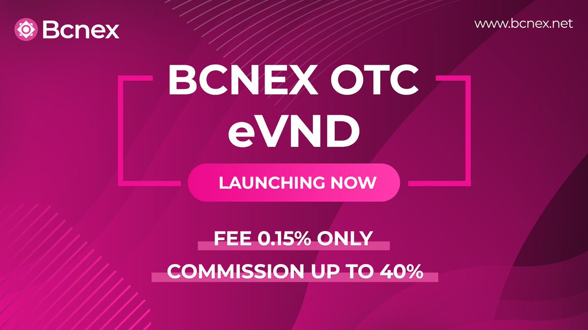 bcnex_net's tweet photo. #OTC #BcnexOTC #Bcnex #BCNX $BCNX 
💱 BCNEX OTC - eVND Launching Now
💱 Discount 75% => Fee 0.15% Only
💱 Commission Up To 40%
💱 Details: https://t.co/f5CdTA2gTL
💱 Try here: https://t.co/B9iv06lA23 https://t.co/Sn2T77cSvg