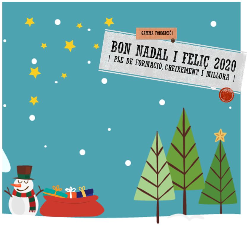 gammaformacio's tweet photo. BON NADAL i FELIÇ 2020 | Ple de FORMACIÓ, CREIXEMENT i MILLORA | https://t.co/8kKbil0ivq